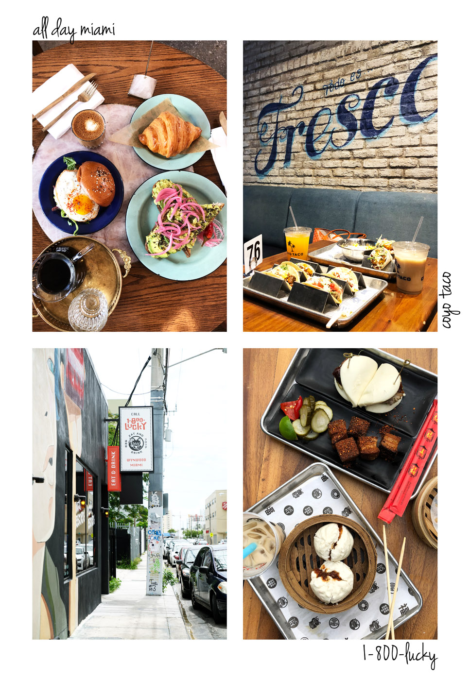 Miami Eats: Toute la journée, Coyo Taco, 1-800-Lucky